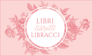 Libri, Libretti, Libracci